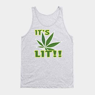 Its LIT Tank Top